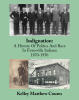 Recent Release, "Indignation," from Fulton Books Author Kelley Matthew Coures, Reveals How Evansville Political Machines Manipulated African American Voters for Decades