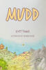Recent Release, "Mudd," from Fulton Books Author Scott Tomer, Invites Young Readers to Imagine a World Beyond the Ordinary & Discover What Lies Beyond Familiar Boundaries