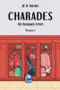 Recent Release, "Charades," from Newman Springs Publishing Author JC R Turner, Explores the Dangerous Intersection of Hidden Identities and Teenage Deception