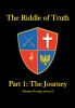 Recent Release, "The Riddle of Truth," from Covenant Books Author Thomas Waring Acker, II, Follows One Man's Quest to Uncover Life-Changing Truths Amid Danger
