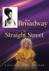 Recent Release, "From Broadway to Straight Street," from Covenant Books, Chronicles Virginia Jewel Turner's Transformation from Performer to Christian Missionary
