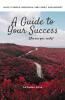 Recent Release, "A Guide to Your Success," from Hawes & Jenkins Author LaTecha Love, Empowers Readers to Abandon Procrastination and Design the Life They Truly Desire