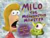 Recent Release, "Milo The Misunderstood Monster," from Page Publishing Author Brian Hays, Follows a Lonely Monster Learning That Friendship Requires Courage