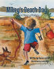 Recent Release, "Mikey's Beach Day," from Page Publishing Author Donna Lee Tufts, Celebrates a Young Naturalist's Unforgettable Coastal Adventure