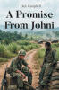 Recent Release, "A Promise From Johni," from Page Publishing Author Dick Campbell, Follows a Kentucky Family Pursuing the American Dream in Post-War Ohio