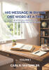 Recent Release, "His Message In Rhyme One Word At a Time," from Author Carl R. Waters Sr., Shares Spiritually Enriching Poems Paired with Bible Scriptures