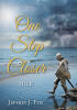 Recent Release, "One Step Closer," by Jeffrey J. Fox, Offers Spiritually Resonant Stories and Poems Exploring What It Means to Draw Near to God