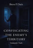 Recent Release, "Confiscating the Enemy's Territory," Invites Readers to Discover How God's Promises Remain Within Reach Even Amid Life's Struggles