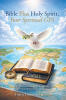 Recent Release, "Bible Plus Holy Spirit...," from Author Helen Thompson Holmes, Offers 91 Devotionals to Guide Believers Into Deeper Communion with God