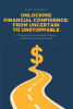 Recent Release, "Unlocking Financial Confidence: From Uncertain to Unstoppable," from Author Essie Shaanika, Offers a Transformative Guide to Financial Freedom