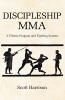 Recent Release, "Discipleship MMA," from Christian Faith Publishing Author Scott Harrison, Offers Athletes a Faith-Based Approach to Combat Fitness