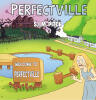 Recent Release, "Perfectville," from Fulton Books Author S.I.M. Pitch, Invites Young Readers on an Adventure Revealing the Power of Intentional Words