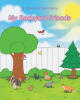 Recent Release, "My Backyard Friends," Explores How Friendship Blossoms in Unexpected Places