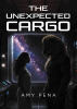 Recent Release, "The Unexpected Cargo," by Amy Pena, is a Sci-Fi Romance Where a Beach Vacation Becomes an Intergalactic Adventure