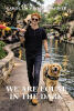 Recent Release, "We Are Equal In The Dark," from Newman Springs Publishing Author Carol Dickinson Daniell, Explores How Tragedy Reshapes Lives and Love's Sacrifices