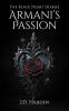 Recent Release, "The Black Heart Diaries: Armani's Passion," from Newman Springs Publishing Author J.D. Harden, Explores Love's Power to Heal a Wounded Soul