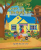 "Lazy Dog, Super Dog and the Mighty Man" Follows Young Ezzy as He Learns to Transform His "Lazy Dog" Moments Into the Confidence and Courage of a "Super Dog"