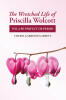 Recent Release, "The Wretched Life of Priscilla Wolcott," from Covenant Books Author Cheryl Garrison Garrett, Explores How Spiritual Awakening Reshapes a Tested Marriage