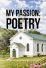 Recent Release, "My Passion: Poetry," from Covenant Books Author Katherine Jane Bontrager, Celebrates Verse Born from Faith, Resilience, and Cherished Memories