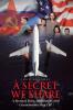 Recent Release, "A Secret We Share," from Covenant Books Author John Sallaway, Explores the Harrowing Aftermath of an International Aviation Tragedy