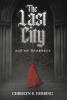 Recent Release, "The Last City," from Hawes & Jenkins Author Chrislyn R. Herring, Weaves a Haunting Tale of Desperation, Sacrifice, and Survival's Moral Boundaries