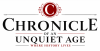 "Chronicle of an Unquiet Age" Launches as a Living Historical Archive                                         "Where History Lives"