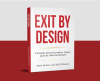New Business Parable Exit by Design Helps Owners Prepare for Succession and Life Beyond the Business