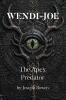 Recent Release, "Wendi-Joe," from Page Publishing Author Joseph Bowen Explores the Terrifying Transformation That Occurs When Desperation and Power Converge in Darkness