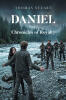 Recent Release, "Daniel," from Page Publishing Author Thomas Stuart, Presents an Enthralling Continuation of a Science Fiction Saga Where Destiny and Rebellion Collide