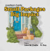 Recent Release, "Small Packages Big Impact," from Page Publishing Author Jana M. Castle, Captivates Readers with a Heartwarming Tale of Family, Faith, and the Unexpected