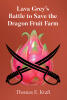 "Lava Grey's Battle to Save the Dragon Fruit Farm," from Thomas E. Kraft’s Story, Follows a Clever Cat Confronting an Onslaught to Their Island Home