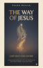 Recent Release, "The Way of Jesus God-Man and Savior," from Christian Faith Publishing Author Frank Heelan, Uses the Socratic Method to Explore the Gospel