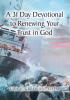 Lisa V. Green, RN, MAPM’s Newly Released “A 31 Day Devotional to Renewing Your Trust in God” is an Empowering Spiritual Resource Designed to Deepen One’s Faith