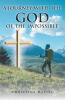 Recent Release, "A Journey with the God...," by Christina Davies, Explores How Faith Sustains Families Through Devastating Trials