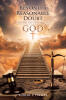 Recent Release, "Beyond a Reasonable Doubt," from Christian Faith Publishing Author Robert V. Palmer, Presents a Logical Case for God's Existence