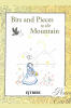 Recent Release, "Bits and Pieces to the Mountain," from Christian Faith Publishing Author EJTRIBE, Explores Hope, Trust, and Faith as Foundations for Life's Crises