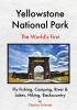 Recent Release, "Yellowstone National Park," from Christian Faith Publishing Author Charles Schwab is an Indispensable Guide to Experiencing the Park's Greatest Adventure