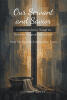 Recent Release, "Our Servant and Savior," from Christian Faith Publishing Author Gordon Green, Offers a Transformative Devotional Journey Through Mark and Luke