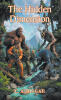 Recent Release, "The Hidden Dimension," by C. A. Biggar, Reimagines the Sasquatch Legend Through Battle-Hardened Veterans Seeking Wilderness Redemption