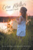 Recent Release, "Corn Mother," Follows Three Medical Students Who Discover Profound Humanity Through a Cadaver's Written Story