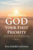 Recent Release, "Making God Your First Priority," from Christian Faith Publishing Author Eva Harris Stevens, Offers a Transformative Forty-Four-Day Faith Journey