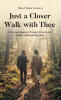 Recent Release, "Just a Closer Walk with Thee," from Christian Faith Publishing Author Pastor Shane Conaway, Reveals How God's Presence Sustains Us Through Life's Trials