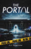 Recent Release, "The Portal," from Fulton Books Author J.J. Faggiana, Follows a Retired FBI Agent Who Travels to an Alternate Universe to Prevent Catastrophic Tragedies
