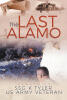Recent Release, "The Last Alamo," from Fulton Books Author SSG K Tyler, Recounts Survival Amid Combat, Racial Adversity, and Bonds Forged in Crisis