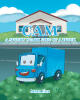 Recent Release, "Cam," from Covenant Books Author Mara Hsu, Explores How a Spirited Truck Discovers the Transformative Power of Uplifting Words