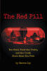 Recent Release, "The Red Pill," from Covenant Books Author Steven Jay, Exposes the Hidden Forces Reshaping Our World and the Apocalyptic Future Prophesied in Scripture