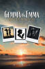 Recent Release, "Gemma & Emma," from Covenant Books Author Erica Willis, Explores Two Young Women's Spiritual Awakening as Their Divergent Paths Lead to Faith