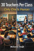 Recent Release, "30 Teachers Per Class," from Newman Springs Publishing Author Michael J. Hough, Explores How Ai Can Deliver Personalized Education to Every Child