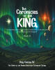 Recent Release, "The Chronicles of the King," from Covenant Books Author Roy Curtiss IV, Invites Readers Into a Rotating Mystical World of Legendary Kingdoms