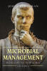 Recent Release, "Microbial Management," from Hawes & Jenkins Author John L. Cochran, Explores Organizational Dysfunction Through an Innovative Scientific Lens